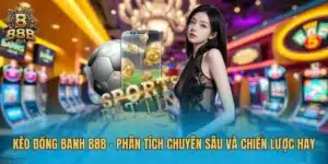 Kèo Đồng Banh B8B